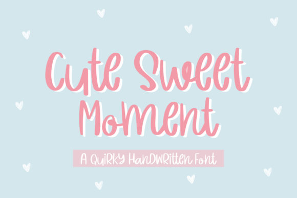 Cute Sweet Moment: A Charming Handwritten Font for Crafters