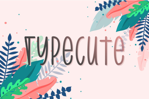Enhance Your Campaign with TypeCute Font