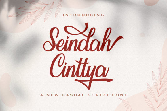 Seindah Cinttya: A Handwritten Font for Makers and Designers