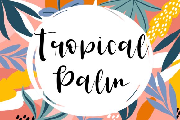 Tropical Palm: A Handwritten Font for Engaging Campaigns